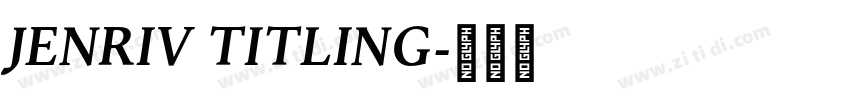 Jenriv Titling字体转换
